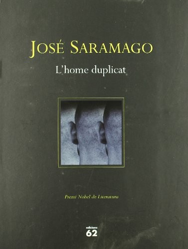 Xavier Pàmies Giménez, José Saramago: L'home duplicat (Paperback, 2003, Edicions 62)