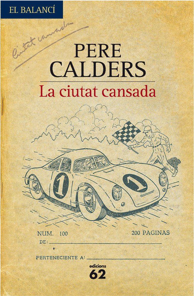 Pere Calders: La Ciutat cansada (català language, 2008, Edicions 62)