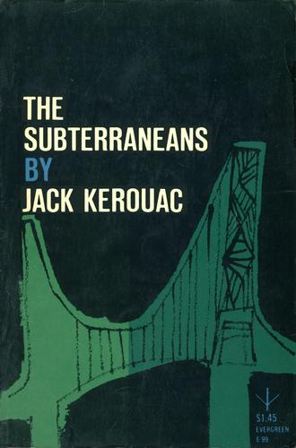 Jack Kerouac: The Subterraneans (1958, Grove Press)