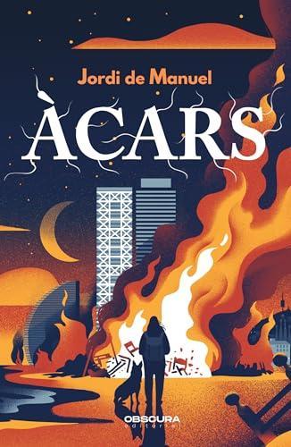 Jordi de Manuel, Jordi De Manuel: Àcars (EBook, Català language, 2024, Obscura Editorial)