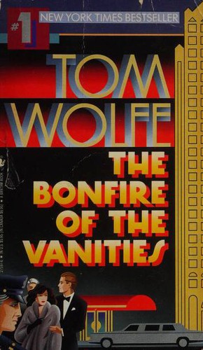 Tom Wolfe: The Bonfire of the Vanities (Paperback, 1988, Bantam Books)