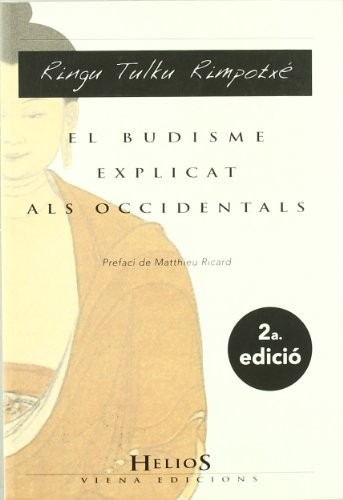 Rimpotché Ringu Tulku, Susana Saval: El budisme explicat als occidentals (Paperback, Viena)