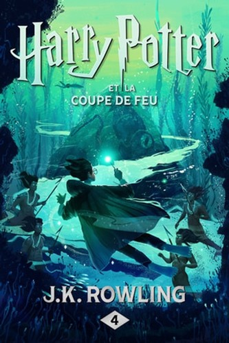 J. K. Rowling, Jim Kay: Harry Potter et la Coupe de feu (EBook, French language, Pottermore Publishing)