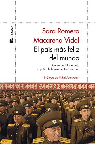Macarena Vidal, Sara Romero: El país más feliz del mundo (Paperback, 2022, Ediciones Península)