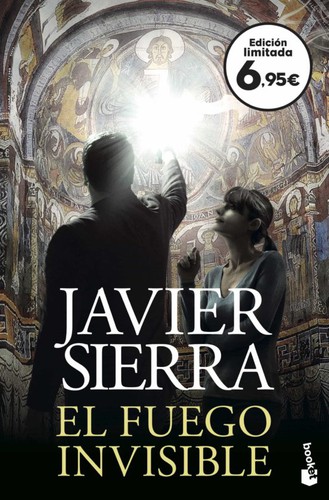 Javier Sierra: El fuego invisible (2022, Planeta)