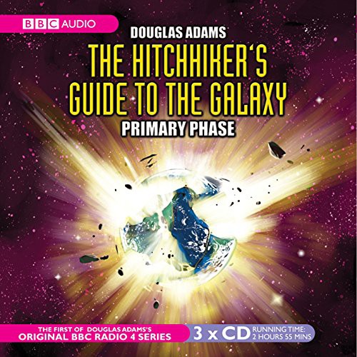 Douglas Adams, Susan Sheridan, Geoffrey McGivern, Simon Jones, Stephen Moore, Full Cast, Mark Wing-Davey, Peter Jones: The Hitchhiker's Guide to the Galaxy (AudiobookFormat, 2001, BBC Books)