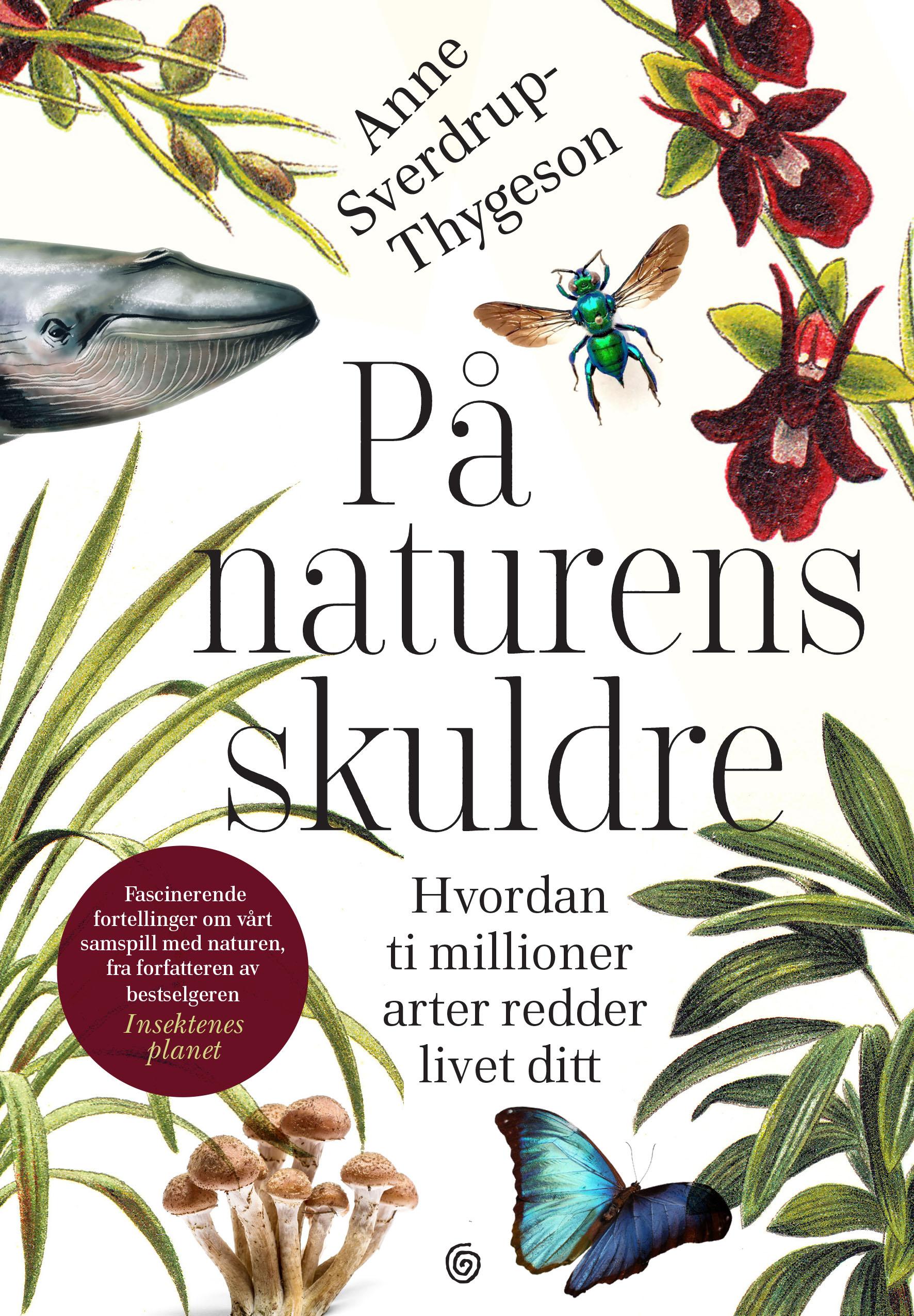 På naturens skuldre (Paperback, Norwegian language, 2020, Kagge)