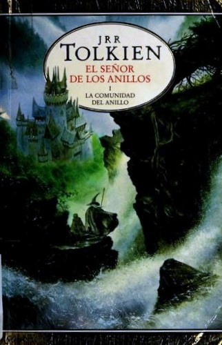 J.R.R. Tolkien: La comunidad del anillo (Paperback, Spanish language, 2001, Minotauro)