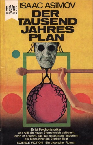 Isaac Asimov, Kemal Baran Özbek: Der Tausendjahresplan (German language, 1966, Wilhelm Heyne Verlag)