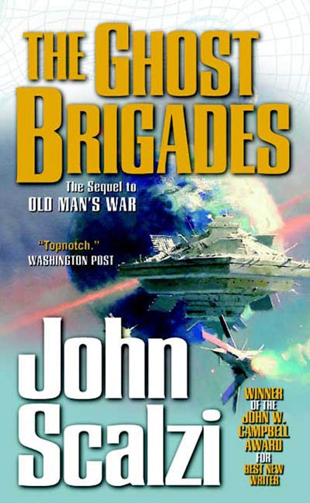 John Scalzi: The Ghost Brigades (Paperback, Tor)