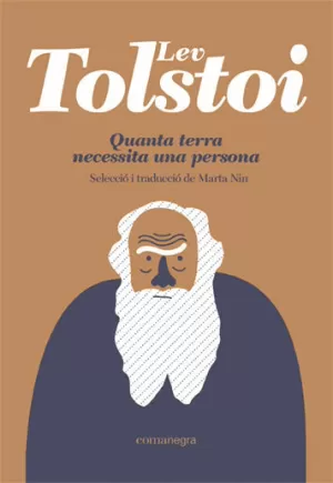 Lev Tolstoi: Quanta terra necessita una persona (català language, 2022, Comanegra)