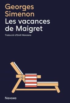 Georges Simenon: Les vacances de Maigret (2022, Navona)