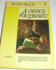 Walter M. Miller Jr.: A canticle for Leibowitz (1986, Harper & Row)