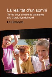 La Bressola: La Realitat d'un somni (català language, 2007, Edicions de 1984)