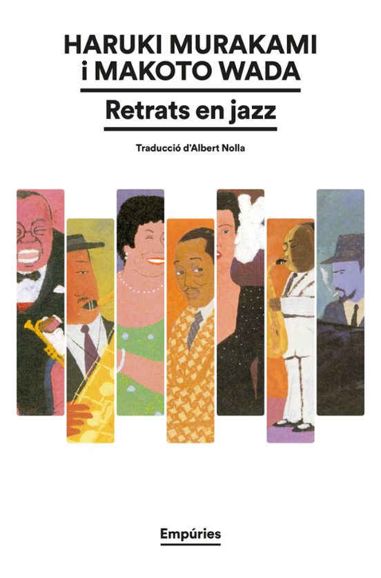 Haruki Murakami, Albert Nolla Cabellos, Makoto Wada: Retrats en jazz (Paperback, Català language, 2025, Empúries)