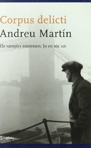 Andreu Martin Farrero: Corpus delicti (Paperback, Català language, 2002, Planeta)