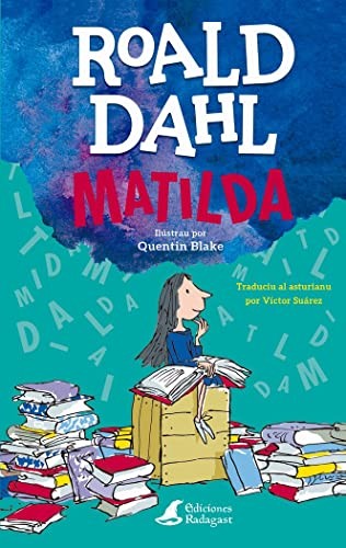 Roald Dahl, Víctor Suárez: Matilda (Paperback, 2022, Ediciones Radagast)