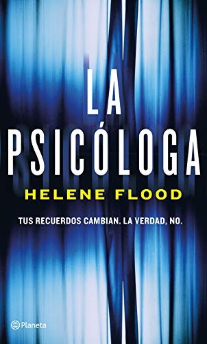 Helene Flood, Bente Teigen Gundersen, Mónica Sainz Serrano: La psicóloga (Hardcover, Editorial Planeta)