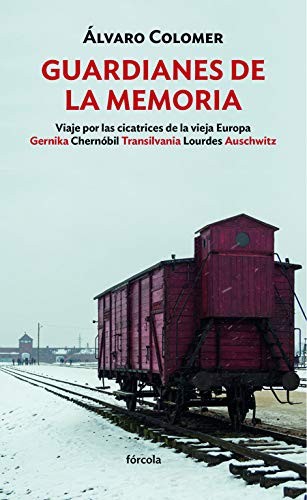 Álvaro Colomer: Guardianes de la memoria (Paperback, 2020, FÓRCOLA, Fórcola Ediciones)