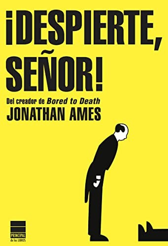 Jonathan Ames, Joan Eloi Roca Martínez: ¡Despierte, señor! (Paperback, 2012, Principal de los Libros, PRINCIPAL DE LIBROS)