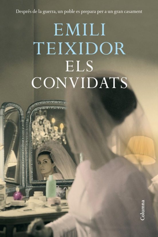 Emili Teixidor: Els convidats (Hardcover, Català language, 2010, Columna)