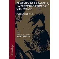 ENGELS FRIEDRICH: ORIGEN DE LA FAMILIA, LA PROPIEDAD PRIVADA Y EL ESTADO (Paperback, EDICIONES LUXEMBURG)