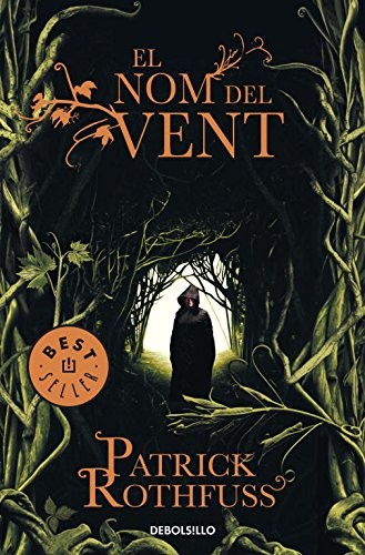 Patrick Rothfuss: El nom del vent (Paperback, Debolsillo, DEBOLSILLO)