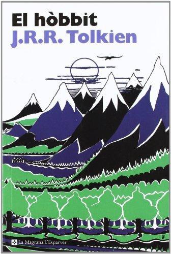 J.R.R. Tolkien, Francesc Parcerisas: El hòbbit (Català language, 2010, La Magrana)