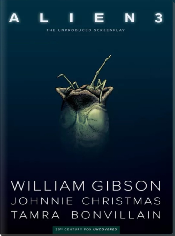 Tamra Bonvillain, Johnnie Christmas, William F. Gibson (duplicate): William Gibson's Alien 3 (2019, Dark Horse Comics)