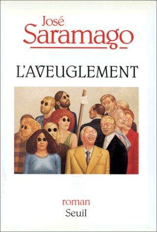 José Saramago: L'Aveuglement (Paperback, French language, Seuil)