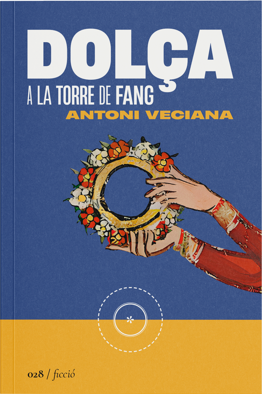 Antoni Veciana Ribes: Dolça a la Torre de Fang (Català language, 2024, La segona perifèria)