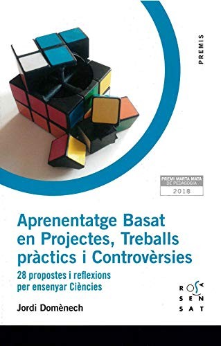 Jordi Domènech Casal: Aprenentatge Basat en Projectes, Treballs pràctics i Controvèrsies (Paperback, Associació de Mestres Rosa Sensat)