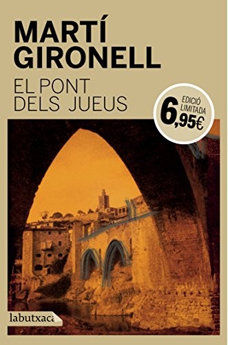 Martí Gironell: El pont dels jueus (Paperback, 2015, labutxaca)