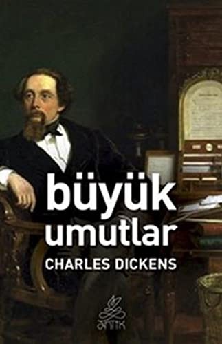 Charles Dickens, Charles Dickens: Büyük Umutlar (Paperback, Antik Kitap)