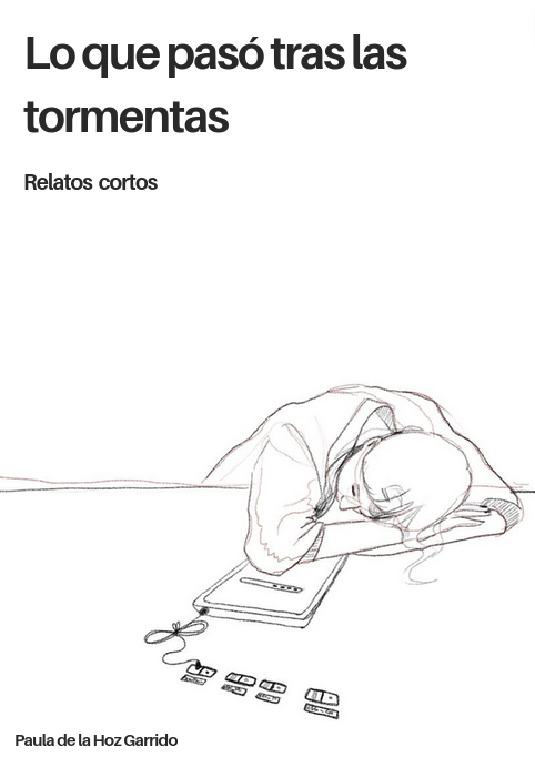 Paula de la Hoz: Lo que pasó tras las tormentas (EBook, Spanish language, Paula de la Hoz)