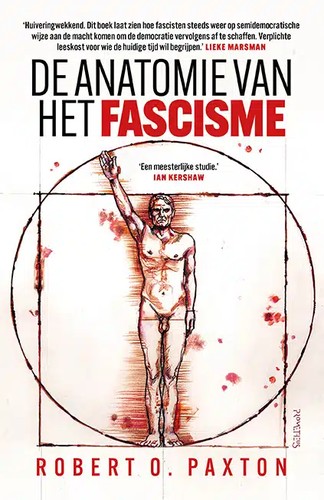 Robert O. Paxton: De Anatomie van het fascisme (Dutch language, 2005, Bakker)