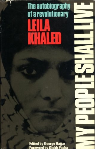 ليلى خالد: My people shall live (1973, Hodder and Stoughton)