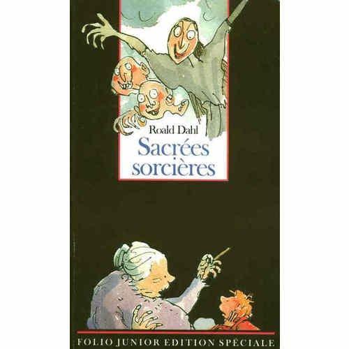 Roald Dahl: Sacrees Sorcieres (French language, 1990, Gallimard-Jeunesse)