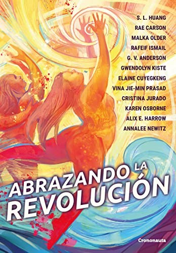 Abrazando la revolución (Paperback, 2022, Crononauta)