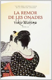 Yukio Mishima: La Remor de les onades (català language, 2011, Ara Llibres)