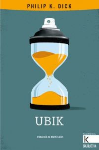 Philip K. Dick: Ubik (català language, 2018, Kalandraka Catalunya)
