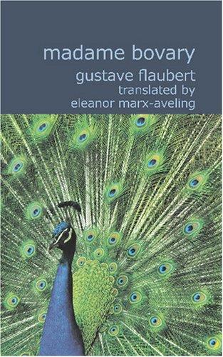 Flaubert Gustave: Madame Bovary (Paperback, 2007, BiblioBazaar)