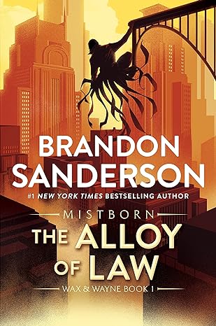 Brandon Sanderson, Rafael Martín Trechera: The Alloy of Law (EBook, 2011, Tor Books)