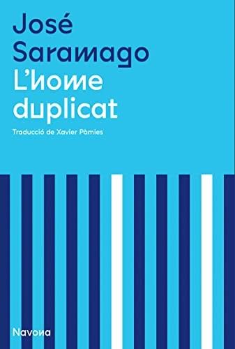 José Saramago, Xavier Pàmies: L'home duplicat (Paperback, 2022, Navona Editorial)