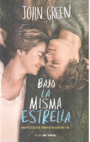 Laia Font Mateu, John Green, John Green, Catherine Gibert, Katarina Düringer: Bajo la misma estrella (Spanish language, 2014)