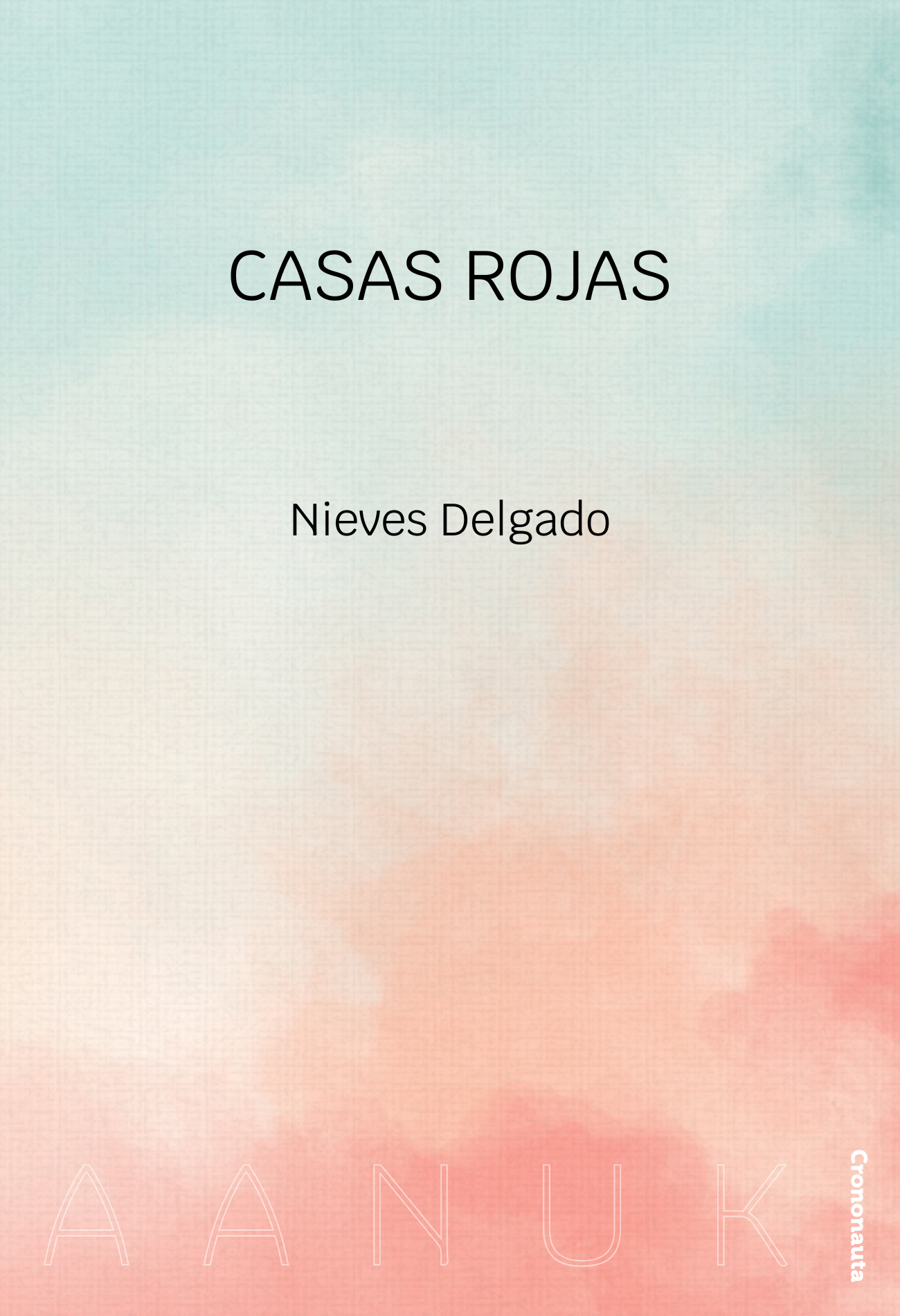 Nieves Delgado: Casas Rojas (castellano language, Adaliz)