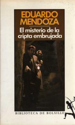 Eduardo Mendoza: El Misterio de la cripta embrujada (Paperback, Spanish language, 1990, Seix i Barral)