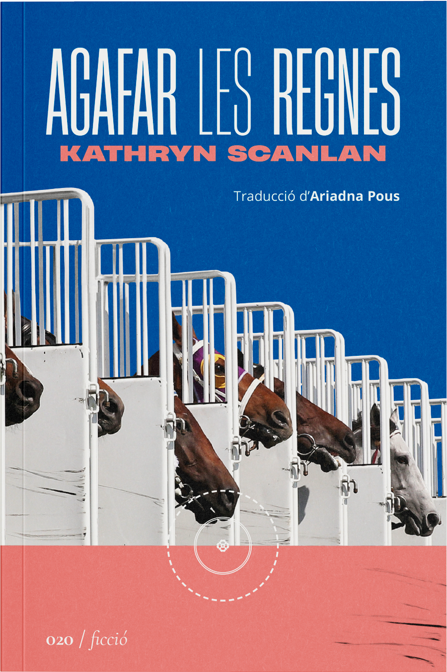 Kathryn Scanlan, Ariadna Pous: Agafar les regnes (català language, 2023, La Segona Perifèria)