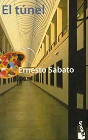 Ernesto Sabato: El túnel (Paperback, Spanish language, 1997, Seix Barral)