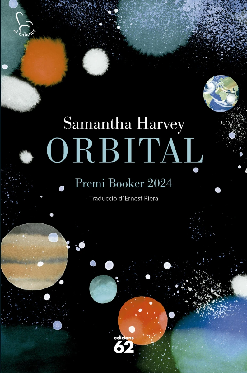 Samantha Harvey, Ernest Riera i Arbussà: Orbital (Paperback, català language, 2025, Edicions 62)